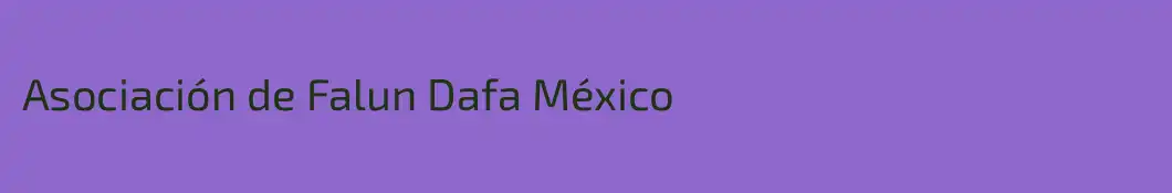 Asociación de Falun Dafa México
